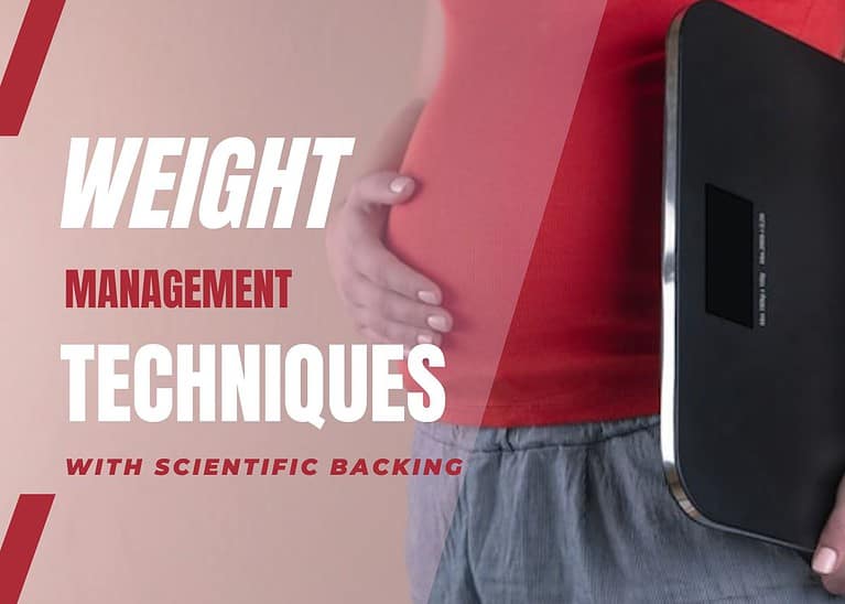 Heavyweight Science - 5 Weight Management Techniques with Scientific Backing